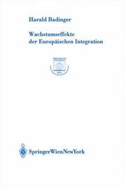 Cover of: Wachstumseffekte der europäischen Integration (Europainstitut Wirtschaftsuniversität Wien Schriftenreihe / Europainstitut Wirtschaftsuniversität Wien Publication Series)