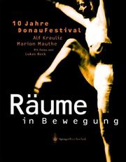 Cover of: 10 Jahre DonauFestival - Räume in Bewegung by Alf Krauliz, Marion Mauthe