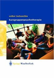 Cover of: Kurzgruppenpsychotherapie: Theorie und Praxis