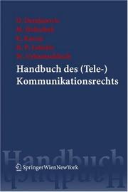 Cover of: Handbuch des Telekommunikationsrechts (Springers Handbücher der Rechtswissenschaft) by Dragana Damjanovic, Michael Holoubek, Klaus Kassai, Hans Peter Lehofer, Wolfgang Urbantschitsch