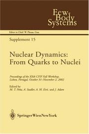 Cover of: Nuclear dynamics, from quarks to nuclei by CFIF Fall Workshop (20th 2002 Lisbon, Portugal), CFIF Fall Workshop (20th 2002 Lisbon, Portugal)