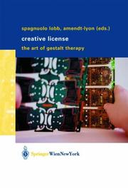 Cover of: Creative License: The Art of Gestalt Therapy