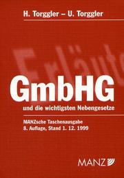 Cover of: GmbHG: Das Gesetz uber Gesellschaften mit beschrankter Haftung (GmbH-Gesetz--GmbHG) in der Fassung des 1. Euro-Justiz-BegleitG mit dem UmwandlungsG, dem ... : Stand 1.12.1999 (Manz Taschenausgaben)