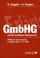 Cover of: GmbHG: Das Gesetz uber Gesellschaften mit beschrankter Haftung (GmbH-Gesetz--GmbHG) in der Fassung des 1. Euro-Justiz-BegleitG mit dem UmwandlungsG, dem ... : Stand 1.12.1999 (Manz Taschenausgaben)