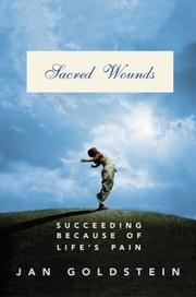 Cover of: Sacred Wounds: Succeeding Because of Life's Pain