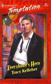 Cover of: Everybody's Hero by Tracy Kelleher