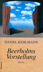 Cover of: Beerholms Vorstellung by Daniel Kehlmann