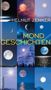 Cover of: Mondgeschichten by Helmut Zenker