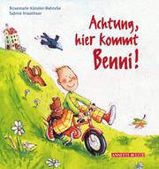 Cover of: Achtung, hier kommt Benni!