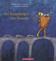 Cover of: Der Rattenfänger von Hameln. Eine Legende