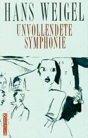 Cover of: Unvollendete Symphonie by Hans Weigel
