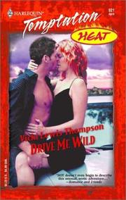 Cover of: Drive me wild by Vicki Lewis Thompson