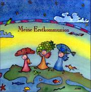 Cover of: Meine Erstkommunion