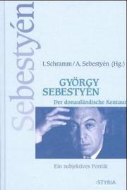 Cover of: György Sebestyén by herausgegeben von Ingrid Schramm und Anna Sebestyén.