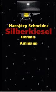 Cover of: Silberkiesel: Roman