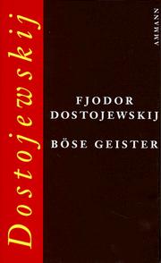 Cover of: Böse Geister by Фёдор Михайлович Достоевский