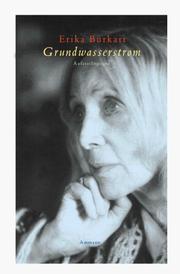 Cover of: Grundwasserstrom by Erika Burkart