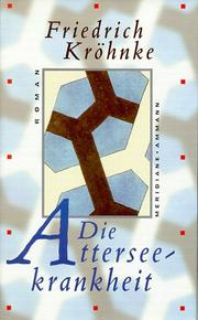 Cover of: Die Atterseekrankheit: Roman