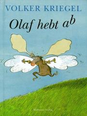 Cover of: Olaf hebt ab: eine Fliegergeschichte