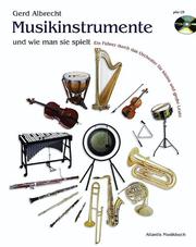 Cover of: Musikinstrumente und wie man sie spielt. by Gerd Albrecht
