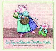Cover of: Ein Tag im Leben der Dorothea Wutz by Tatjana Hauptmann
