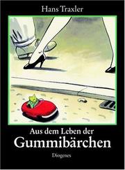Cover of: Aus dem Leben der Gummibärchen by Hans Traxler