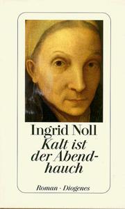 Cover of: Kalt ist der Abendhauch by Ingrid Noll