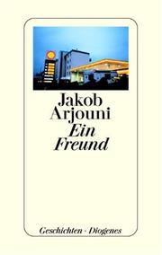 Cover of: Ein Freund by Jakob Arjouni