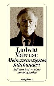 Cover of: Mein zwanzigstes Jahrhundert by Ludwig Marcuse