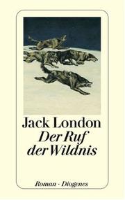 Cover of: Der Ruf Der Wildnis/Call of the Wild by Jack London