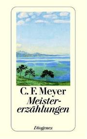 Cover of: Meistererzählungen by Conrad Ferdinand Meyer