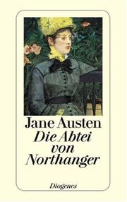 Cover of: Die Abtei von Northanger. by Jane Austen, Christiane. Agricola