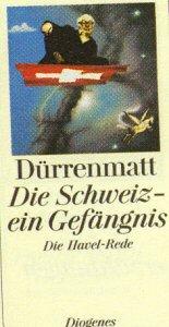Cover of: Die Schweiz, ein Gefängnis by Friedrich Dürrenmatt