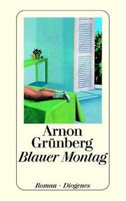 Cover of: Blauer Montag. by Arnon Grunberg