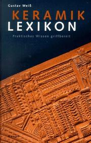 Cover of: Keramik- Lexikon. Praktisches Wissen griffbereit.