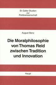 Die Moralphilosophie von Thomas Reid zwischen Tradition und Innovation by August Benz