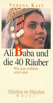 Cover of: Ali Baba und die 40 Räuber: wie man wirklich reich wird