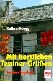 Cover of: Mit herzlichen Tessiner Grüssen by Kathrin Rüegg