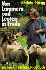 Cover of: Von Lämmern und Leuten in Froda by Kathrin Rüegg