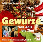 Cover of: Gewürze--von Anis bis Zimt