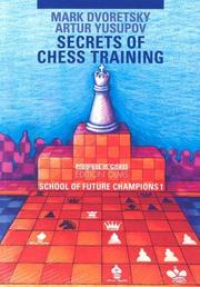 Cover of: Secrets of Chess Training by Mark Dvoretsky, Arthur Yusupov