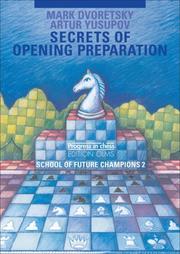 Cover of: Secrets of Opening Preparation | Mark Dvoretsky