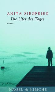 Cover of: Die Ufer des Tages: Roman
