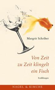 Cover of: Von Zeit zu Zeit klingelt ein Fisch: Erzählungen