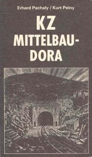 Cover of: Konzentrationslager Mittelbau-Dora: zum antifaschistischen Widerstandskampf im KZ Dora, 1943 bis 1945