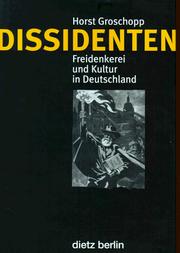 Cover of: Dissidenten: Freidenkerei und Kultur in Deutschland