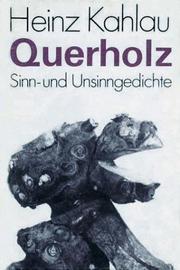 Cover of: Querholz by Heinz Kahlau