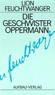 Cover of: Die Geschwister Oppermann. by Lion Feuchtwanger