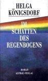 Cover of: Im Schatten des Regenbogens: Roman