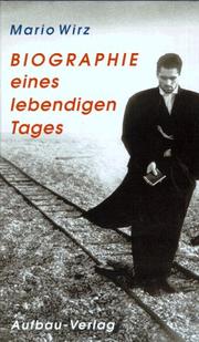 Cover of: Biographie eines lebendigen Tages